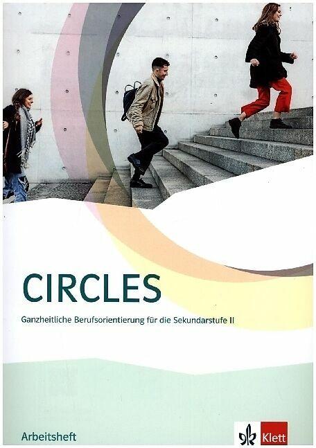 Produktbild Circles. Ganzheitliche Berufsorientierung für Abiturientinnen und Abiturienten (Deutsch, Ernst Klett Verlag, 2021)