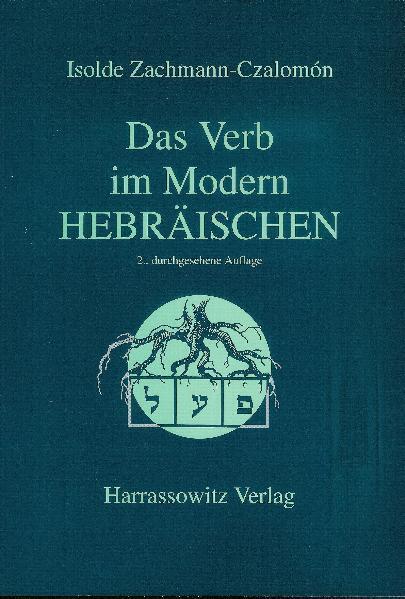 Actual product image Das Verb im Modern-Hebräischen (German, Isolde Zachmann-Czalomon, 2004)