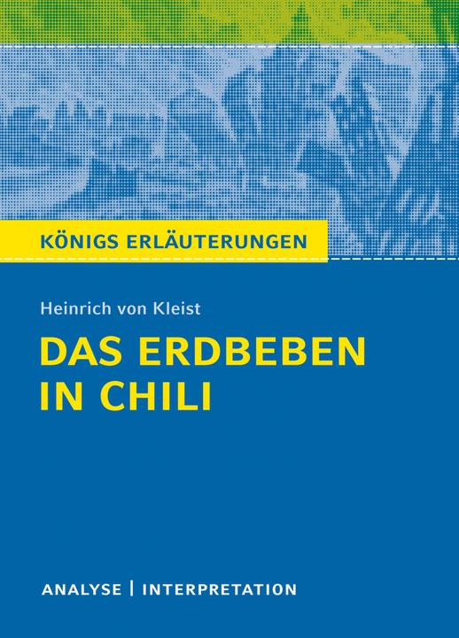 Produktbild Heinrich von Kleist: Das Erdbeben in Chili (Deutsch, Heinrich von Kleist, 2018)
