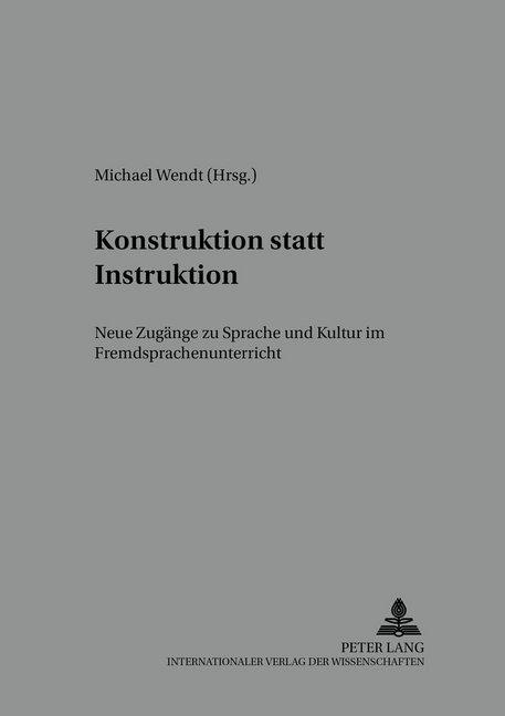 Immagine prodotto Konstruktion statt Instruktion (Michael Wendt, 2001)