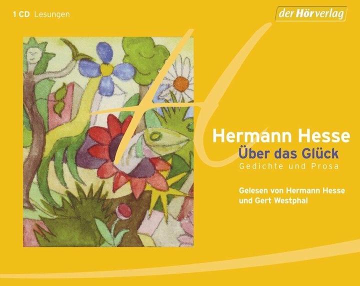 Produktbild Über das Glück (Hermann Hesse, Gert Westphal, Deutsch)