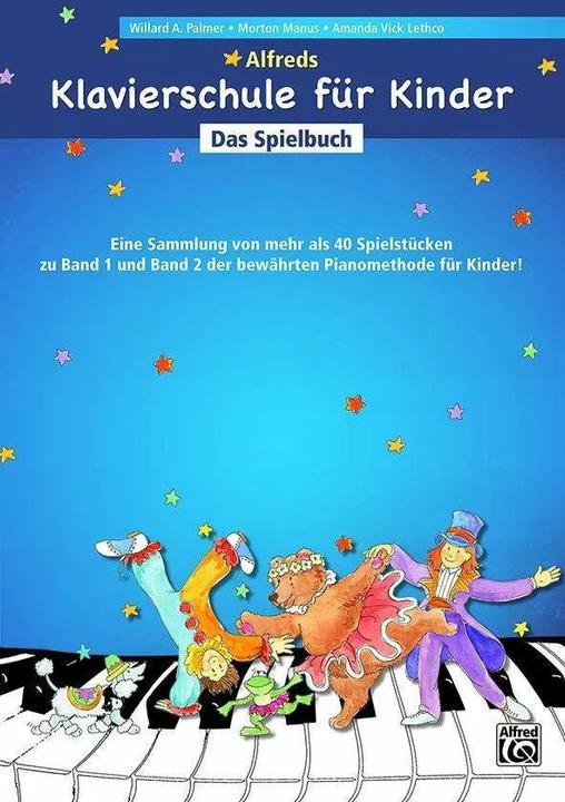 Produktbild Alfreds Klavierschule für Kinder / Alfreds Klavierschule für Kinder Das Spielbuch (Deutsch, Willard A., Manus Palmer, 2018)