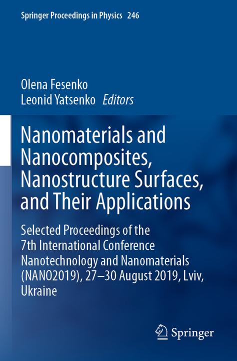 Produktbild Nanomaterials and Nanocomposites, Nanostructure Surfaces, and Their Applications (Leonid Yatsenko, Olena Fesenko, 2021)