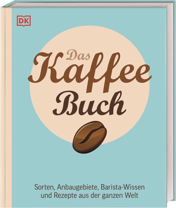 Image du produit Das Kaffee-Buch (Allemand, Anette Moldvaer, 2019)