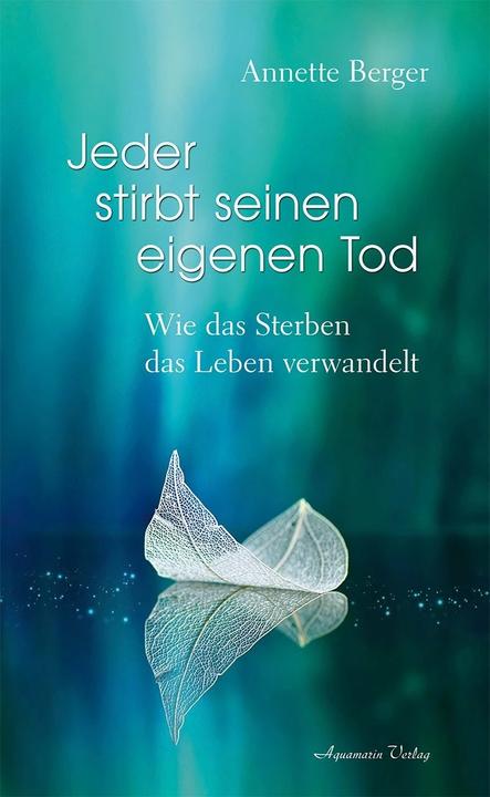 Produktbild Jeder stirbt seinen eigenen Tod (Deutsch, Annette Berger, 2018)