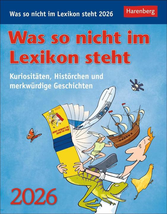 Produktbild Harenberg Was so nicht im Lexikon steht Tagesabreisskalender 2026 - Kuriositäten, Histörchen und merkwürdige (Deutsch)