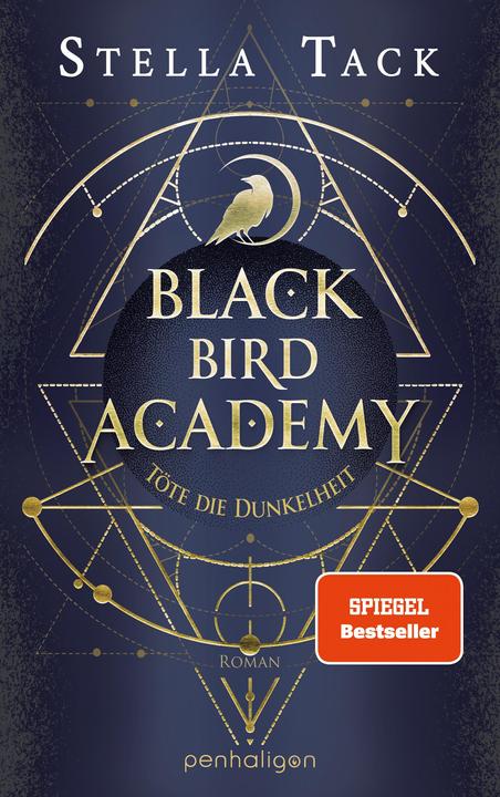 Actual product image Black Bird Academy - Töte die Dunkelheit (German, Stella Tack, 2023)