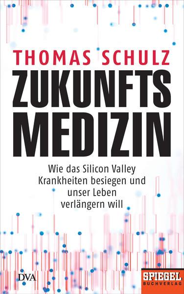 Produktbild Zukunftsmedizin (Deutsch, Thomas Schulz, 2018)