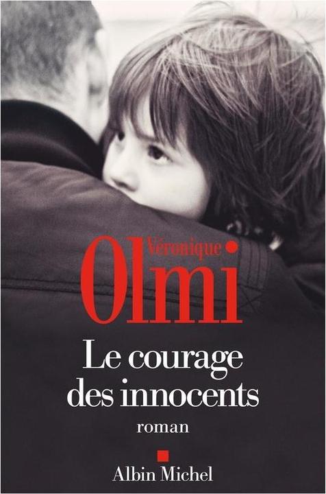 Produktbild Albin Michel Le courage des innocents (Französisch, Véronique Olmi, 2024)