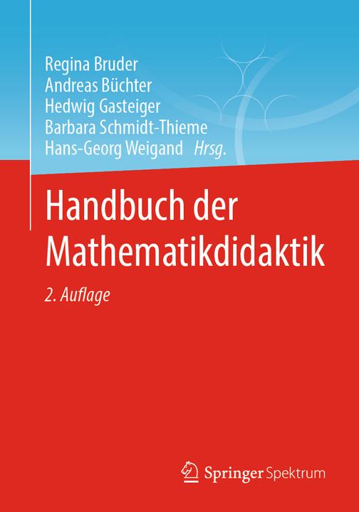 Produktbild Handbuch der Mathematikdidaktik (Deutsch, Hedwig, Büchter, Andreas/Gasteigerua, 2023)