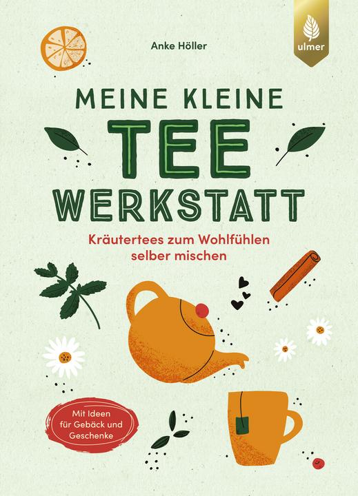 Produktbild Höller:Meine kleine Teewerkstatt (Deutsch, Höller, Anke, 2025)