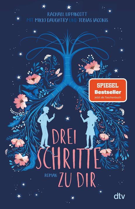 Actual product image Drei Schritte zu dir (German, Rachael Lippincott, Mikki Daughtry, Tobias Iaconis, Nina Frey, 2021)