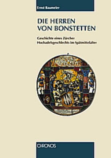 Produktbild Die Herren von Bonstetten (Deutsch, Ernst Baumeler, 2010)