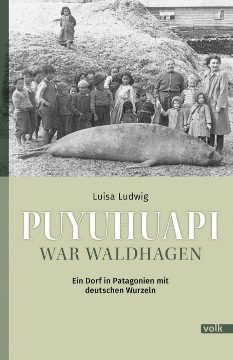 Actual product image Puyuhuapi war Waldhagen (German, Luisa Ludwig, 2025)