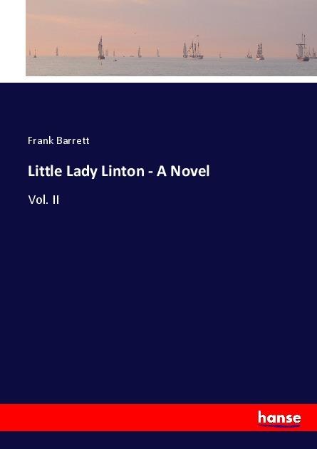 Produktbild Little Lady Linton - A Novel (Deutsch, Frank Barrett, 2017)