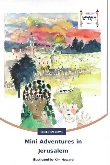 Mini Adventures in Jerusalem (Deutsch, Sheldon Lewis, 2017)