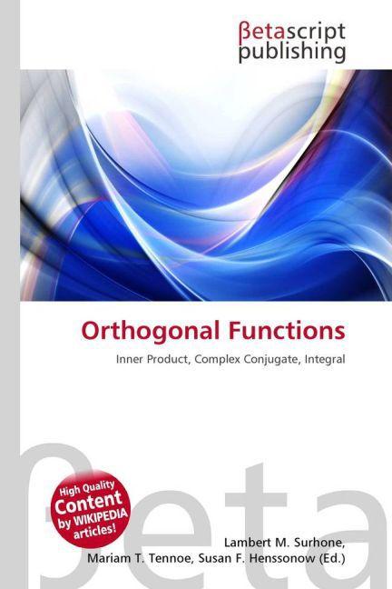 Actual product image Orthogonal Functions (Lambert M. Surhone, Miriam T. Timpledon, Susan F. Marseken, 2010)