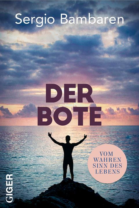 Produktbild Der Bote (Deutsch, Sergio Bambaren, 2019)