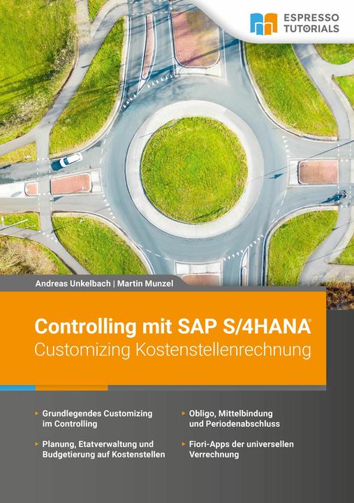 Produktbild Espresso Tutorials Controlling mit SAP S/4HANA - Customizing Kostenstellenrechnung (Deutsch, Martin Munzel, Andreas Unkelbach, 2024)