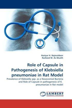 Produktbild Role of Capsule in Pathogenesis of Klebsiella pneumoniae in Rat Model (Rasheed M. Al- Muslih, Hastyar H. Najmuldeen, 2011)