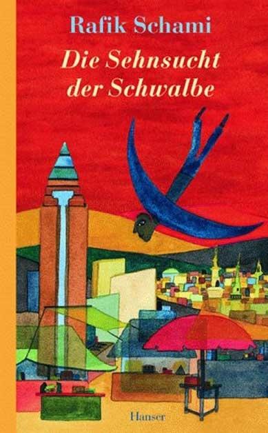 Produktbild Die Sehnsucht der Schwalbe (Deutsch, Rafik Schami, 2000)