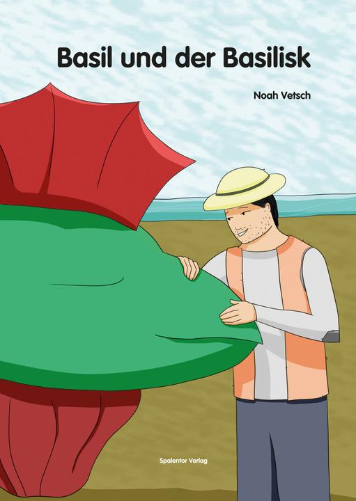 Produktbild Basil und der Basilisk (Deutsch, Noah Vetsch, 2021)