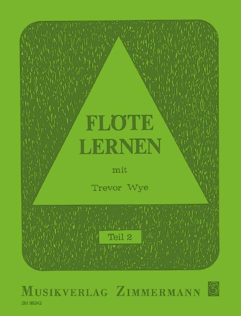 Produktbild Flöte lernen. Tl.2 (Deutsch, Trevor Wye, 2007)