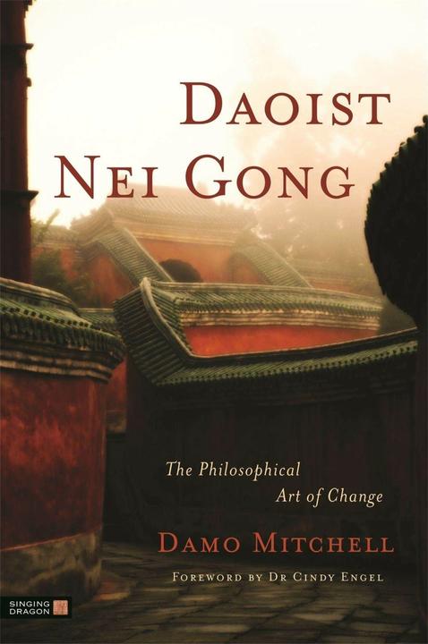 Produktbild Daoist Nei Gong (Englisch, Damo Mitchell, 2011)