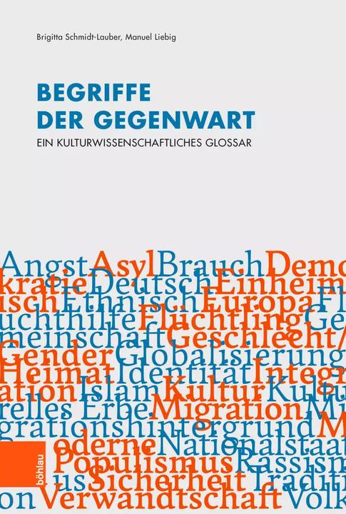 Immagine prodotto Begriffe der Gegenwart (Tedesco, Brigitta Schmidt-Lauber, Wolfgang Knöbl, Walter Leimgruber, Manuela Bojadžijev, Manuel Liebig, 2021)