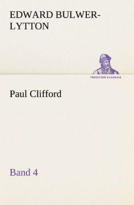 Produktbild Paul Clifford Band 4 (Edward George Bulwer-Lytton, 2012)