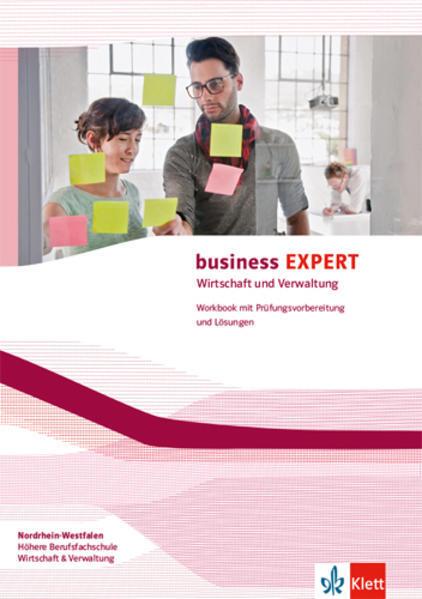 Produktbild Business EXPERT Nordrhein-Westfalen / Workbook mit Prüfungsvorbereitung und herausnehmbaren Lösungen (Deutsch, Ernst Klett Verlag, 2013)