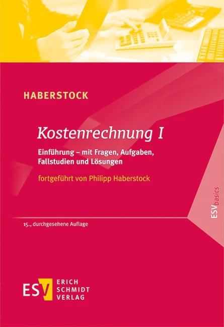 Produktbild Kostenrechnung / Kostenrechnung I (Deutsch, Lothar Haberstock, Philipp Haberstock, 2022)