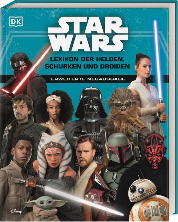 Produktbild Star Wars™ Lexikon der Helden, Schurken und Droiden (Deutsch, Amy Richau, Pablo Hidalgo, Dan Zehr, Elizabeth Dowsett, Simon Beecroft, 2022)