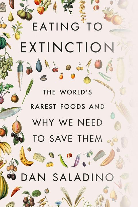 Eating to Extinction (English, Dan Saladino, 2022)
