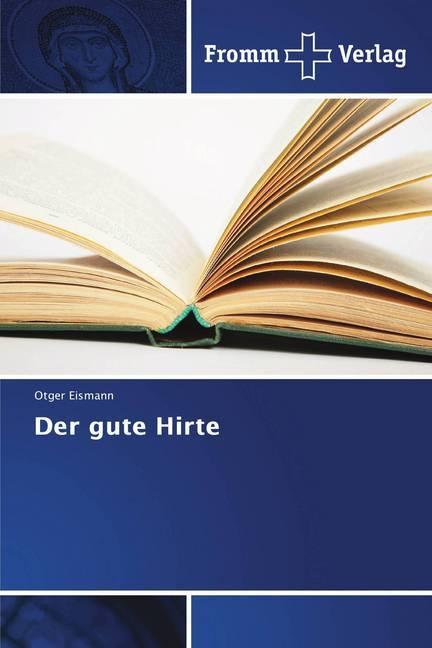 Produktbild Der gute Hirte (Otger Eismann, 2018)