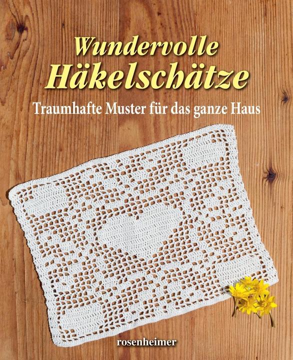 Actual product image Wundervolle Häkelschätze - Traumhafte Muster für das ganze Haus (German, 2020)
