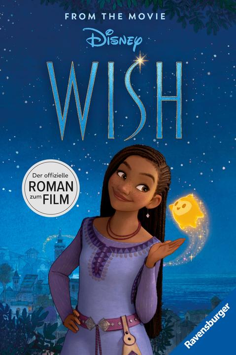 Produktbild Ravensburger Disney Wish: Der Roman zum Film (Deutsch, The Walt Disney Company, 2023)