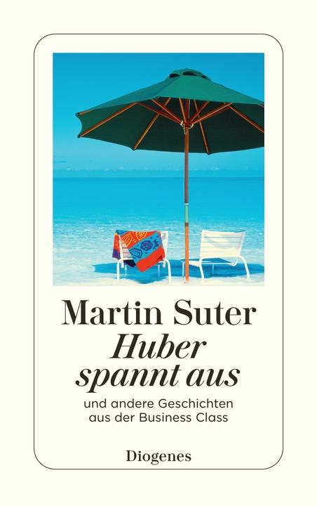 Produktbild Huber spannt aus (Deutsch, Martin Suter, 2016)