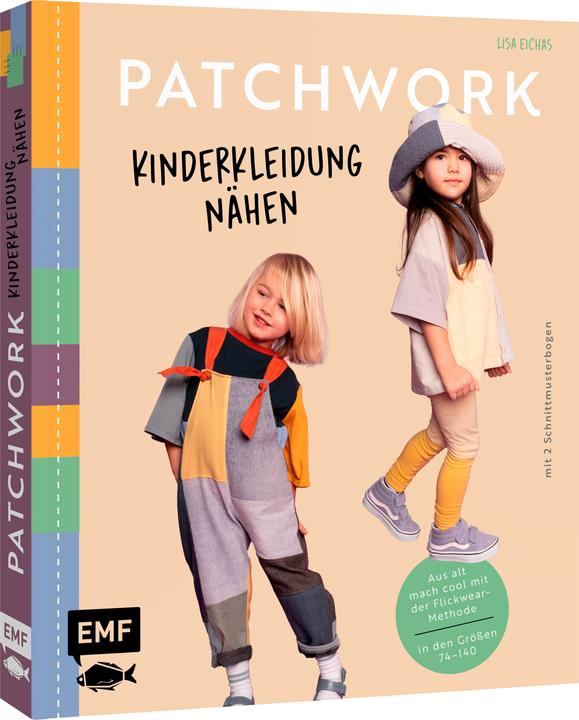 Produktbild Patchwork – Kinderkleidung nähen (Deutsch, Lisa Eichas, 2025)