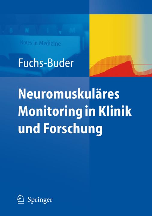 Energie-Label Neuromuskuläres Monitoring in Klinik und Forschung (Thomas Fuchs-Buder)