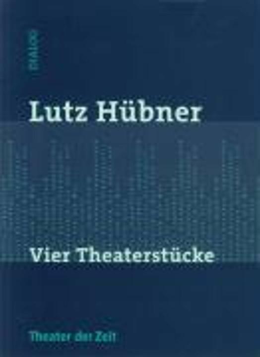 Produktbild Vier Theaterstücke (Deutsch, Lutz Hübner, 2005)