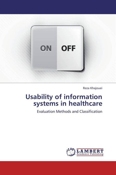Immagine prodotto Usability of information systems in healthcare (Tedesco, Reza Khajouei, 2013)