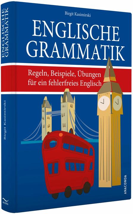 Produktbild Englische Grammatik. Regeln, Beispiele, Übungen für ein fehlerfreies Englisch (Deutsch, Birgit Kasimirski, 2017)