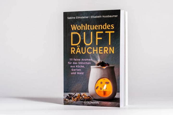 Produktbild Wohltuendes Dufträuchern (Deutsch, Elisabeth Nussbaumer, Sabine Eilmsteiner, 2023)