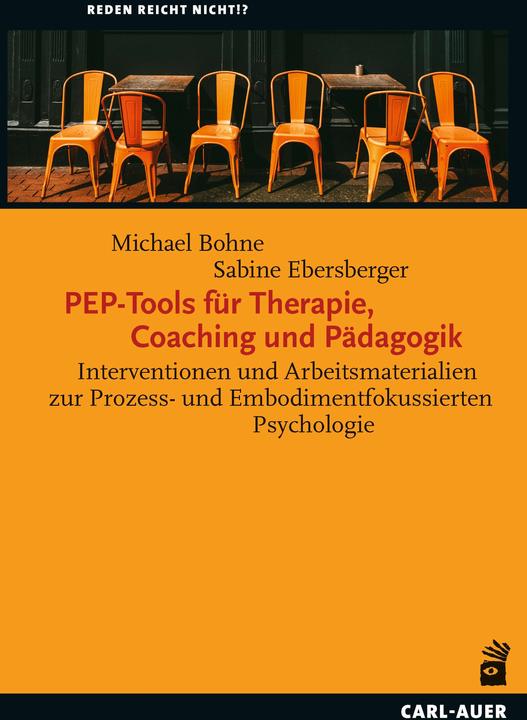 Produktbild PEP-Tools für Therapie, Coaching und Pädagogik (Deutsch, Sabine Ebersberger, Michael Bohne, 2022)