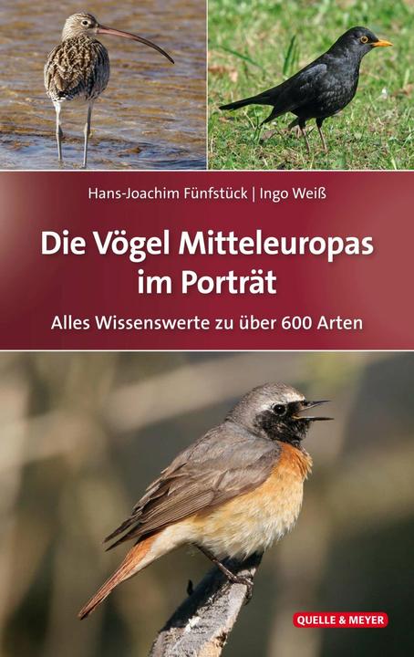 Produktbild Die Vögel Mitteleuropas im Porträt (Deutsch, Hans-Joachim Fünfstück, Ingo Weiss, 2017)