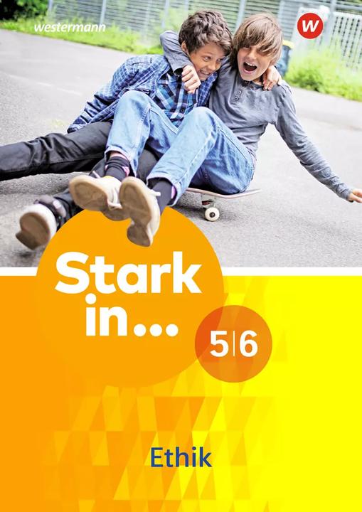 Produktbild Stark in 5/6. Ethik. Arbeitsheft (Deutsch, Eichhorn, Karen, Frank/Hickmann, 2016)