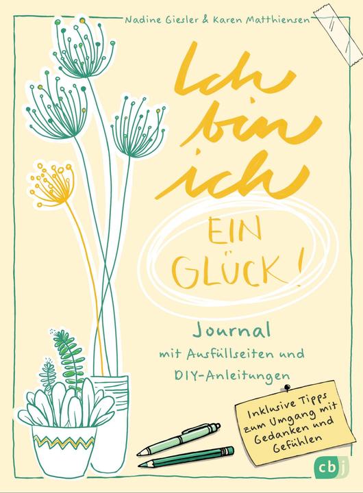 Produktbild Ich bin ich – ein Glück! (Deutsch, Karen Matthiensen, Nadine Giesler, 2022)