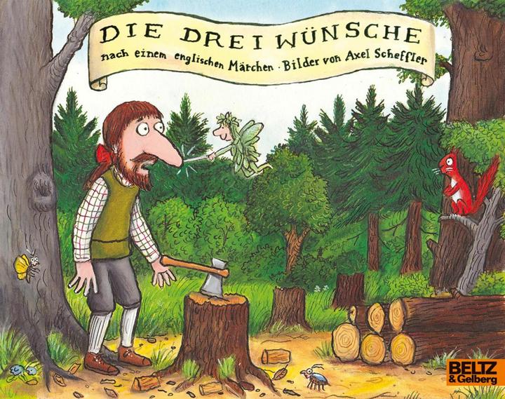 Produktbild Die drei Wünsche (Deutsch, Axel Scheffler, 2017)