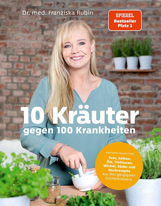 Immagine prodotto 10 Kräuter gegen 100 Krankheiten (Tedesco, Franciska Rubino, Gudrun Strigin, 2021)